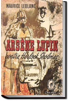 Arsène Lupin versus Herlock Sholmes | Maurice Leblanc